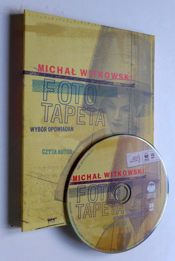 Michał Witkowski FOTOTAPETA opowiadania na CD mp3
