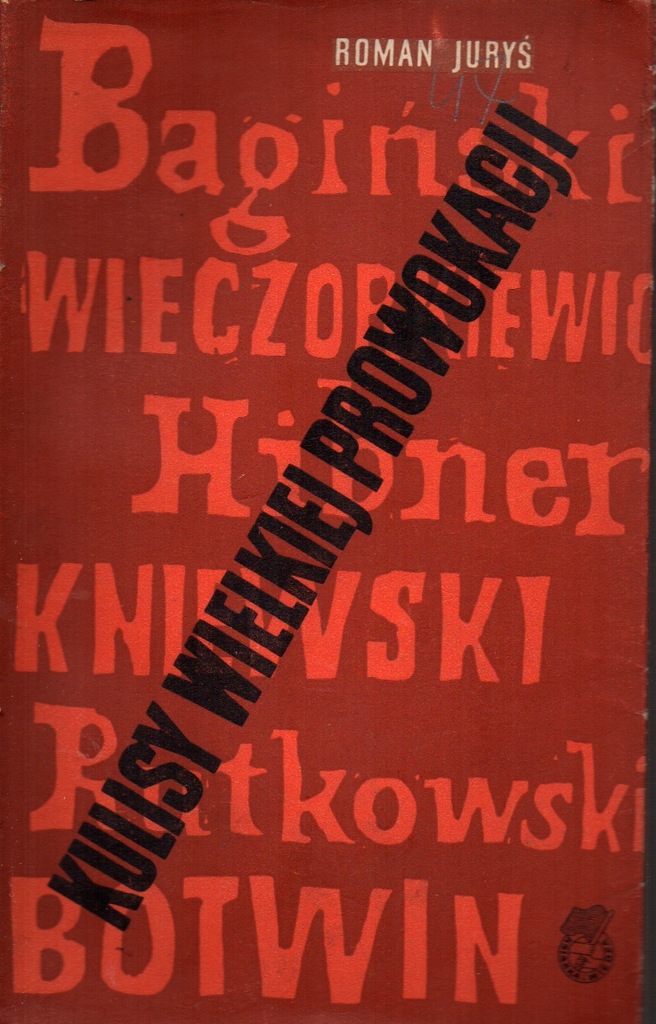Kulisy wielkiej prowokacji - Roman Juryś
