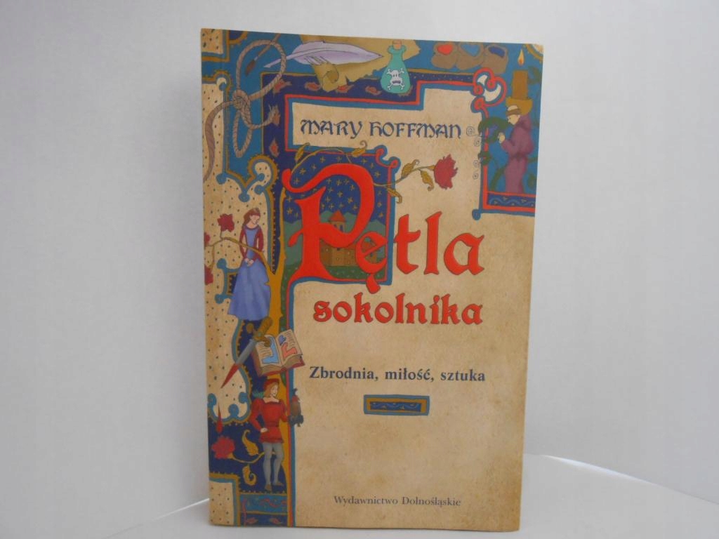 Pętla Sokolnika Mary Hoffman LITERATURA PIĘKNA