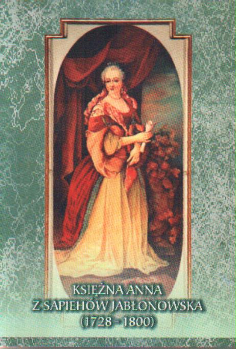 Księżna Anna z Sapiehów Jabłonowska 1728-1800