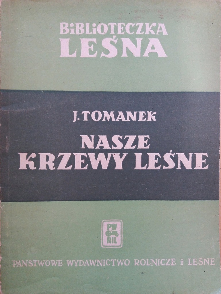 NASZE KRZEWY LEŚNE Jakub Tomanek 1952