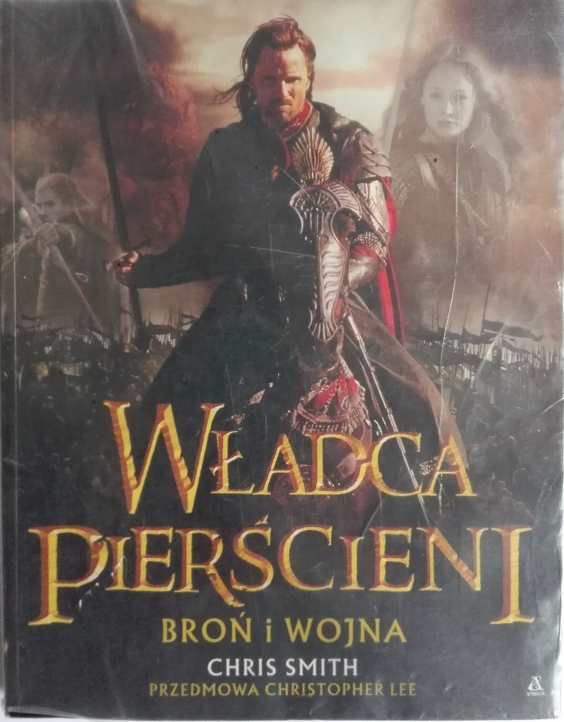 WŁADCA PIERŚCIENI BROŃ I WOJNA - CHRIS SMITH