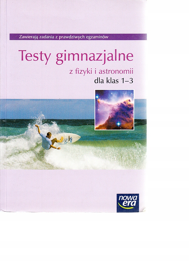 TESTY GIMNAZJALNE Z FIZYKI 1-3 GIMNAZJUM NOWA ERA