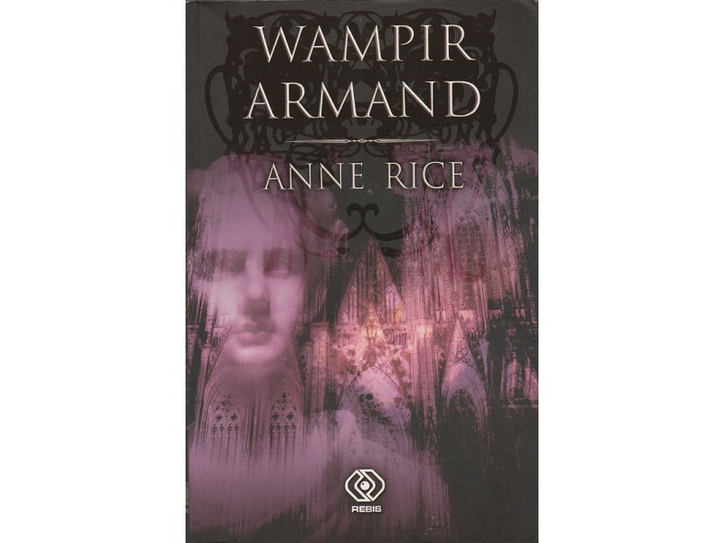Wampir Armand Anne Rice