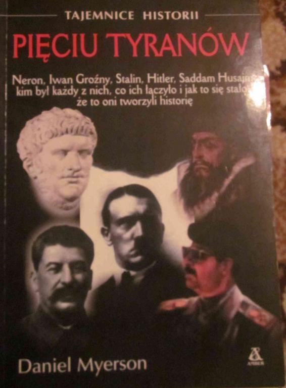 PIĘCIU TYRANÓW NERON IWAN HITLER STALIN HUSAJN