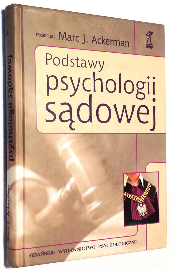 PODSTAWY PSYCHOLOGII SĄDOWEJ MARC J. ACKERMAN WOW