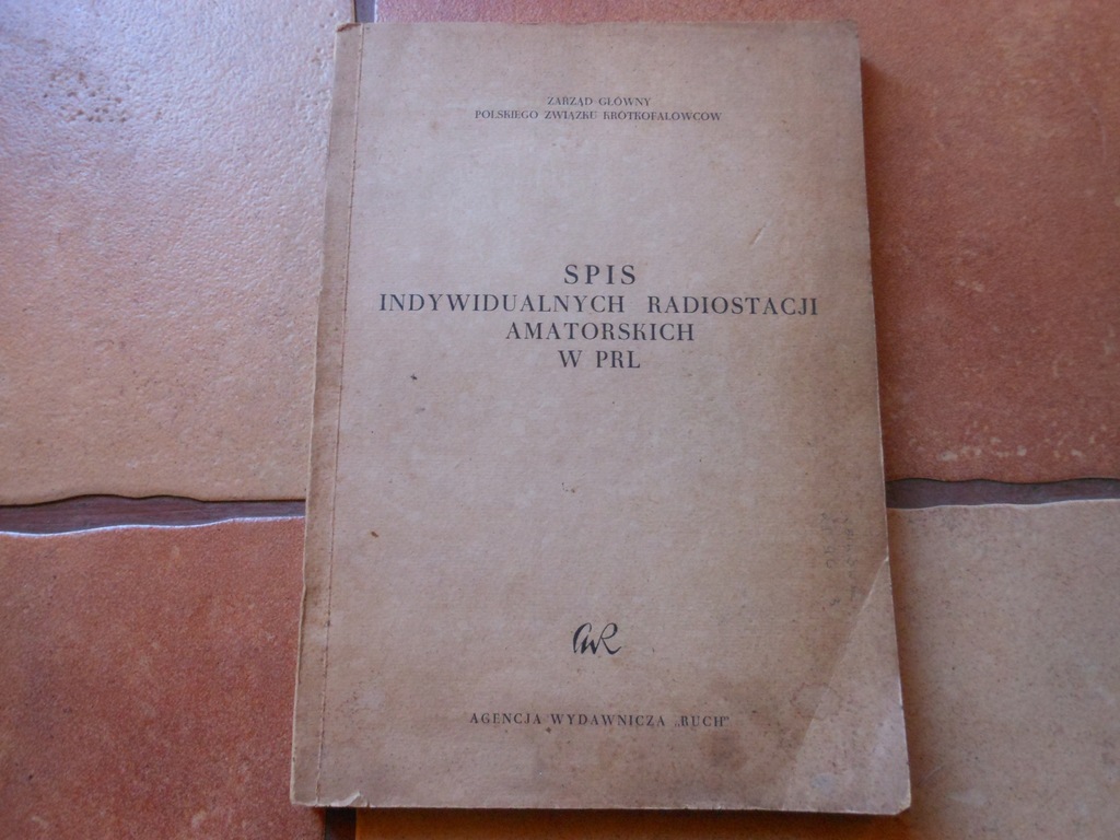SPIS INDYWIDUALNYCH RADIOSTACJI AMATORSKICH W PRL