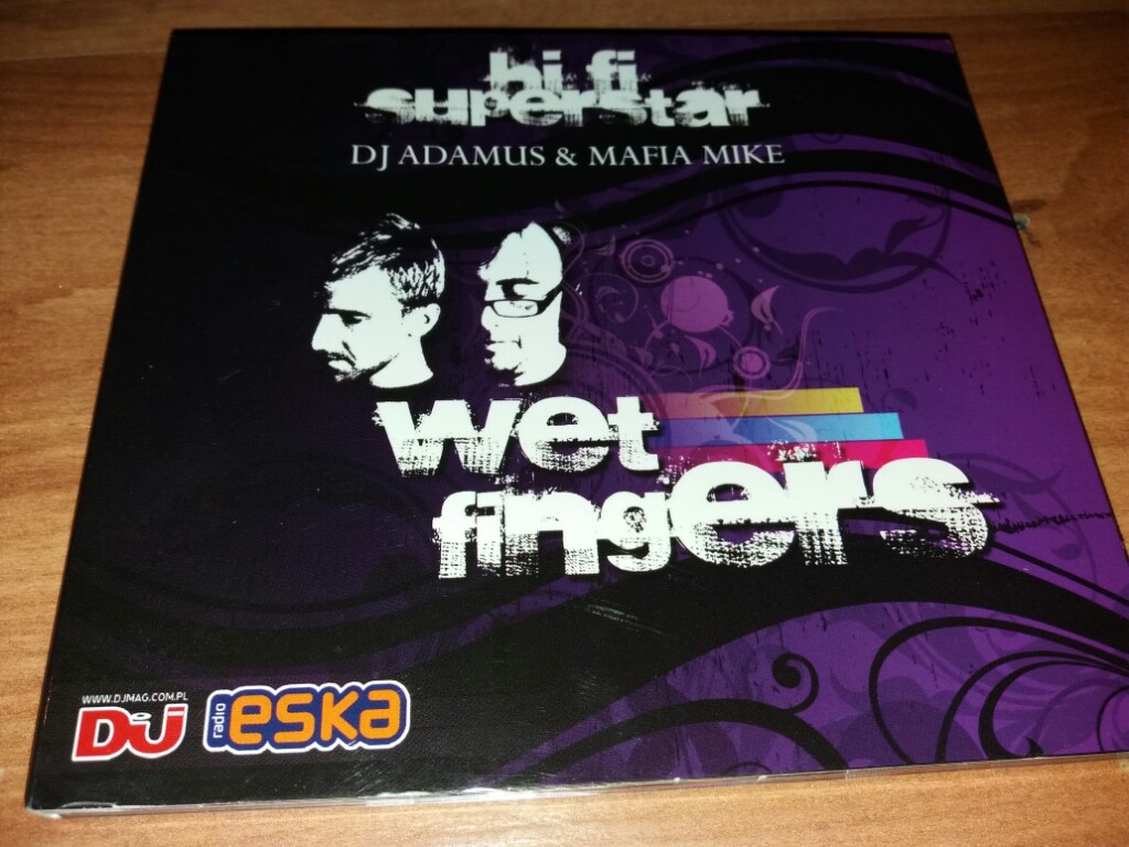 Wet Fingers (DJ Adamus Mafia Mike) Hi fi superstar