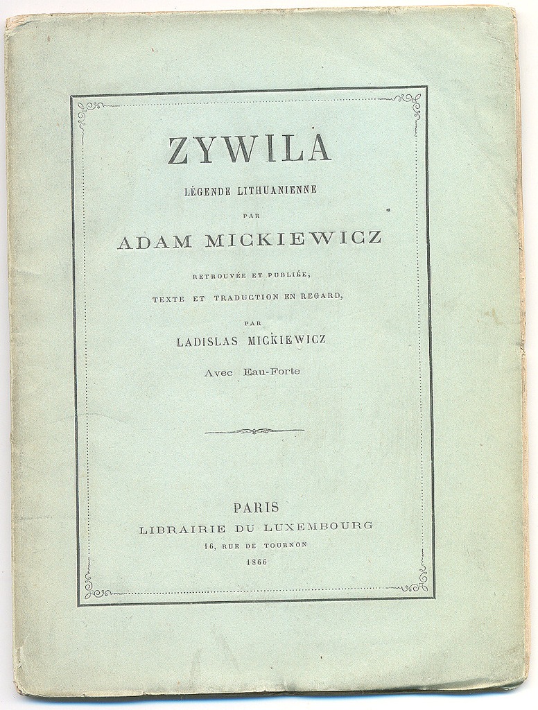 Adam Mickiewicz - Żywila /Paryż 1866 r.