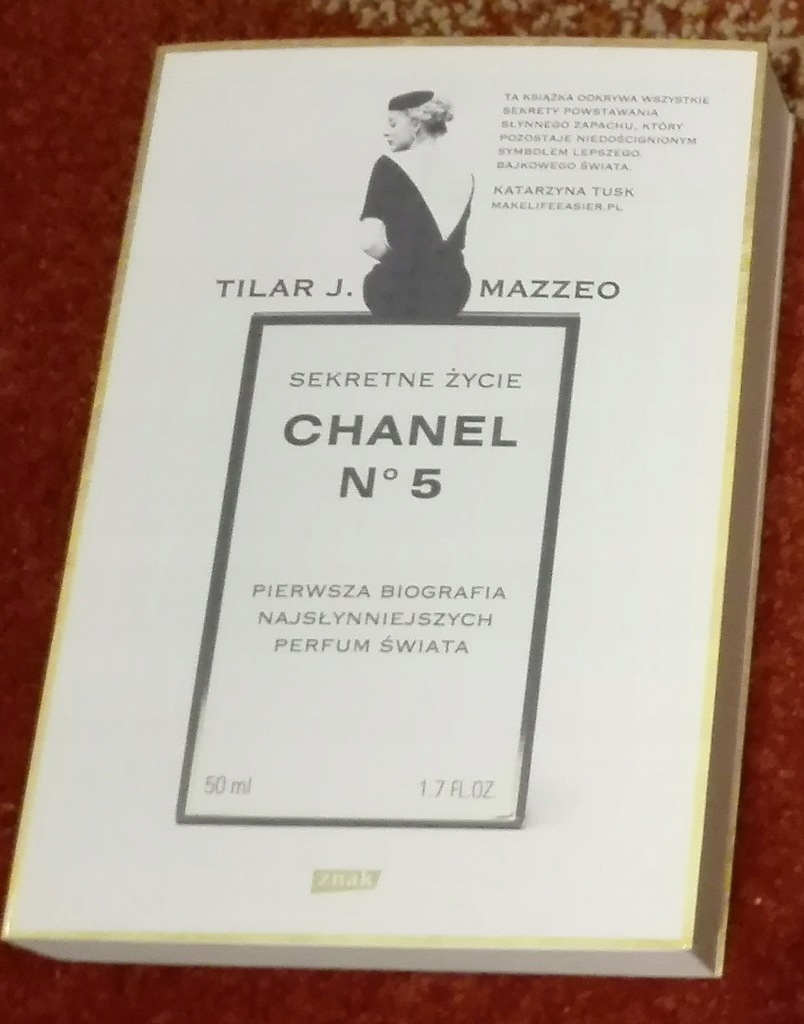 Sekretne życie Chanel No. 5. Historia intymna ...