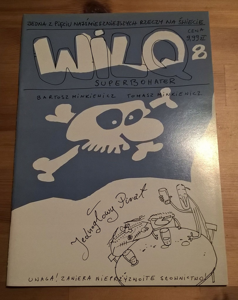 WILQ SUPERBOHATER 8. B. Minkiewicz, T. Minkiewicz