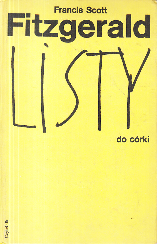 LISTY DO CÓRKI * FRANCIS SCOTT FITZGERALD