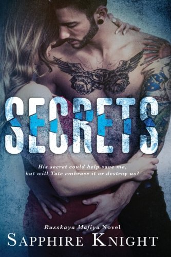 Sapphire Knight Secrets Volume 1 A Russkaya Mafiya