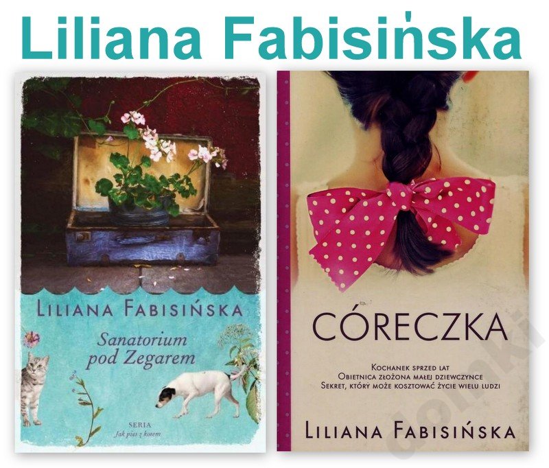 Liliana Fabisińska Sanatorium pod Zegarem+Córeczka