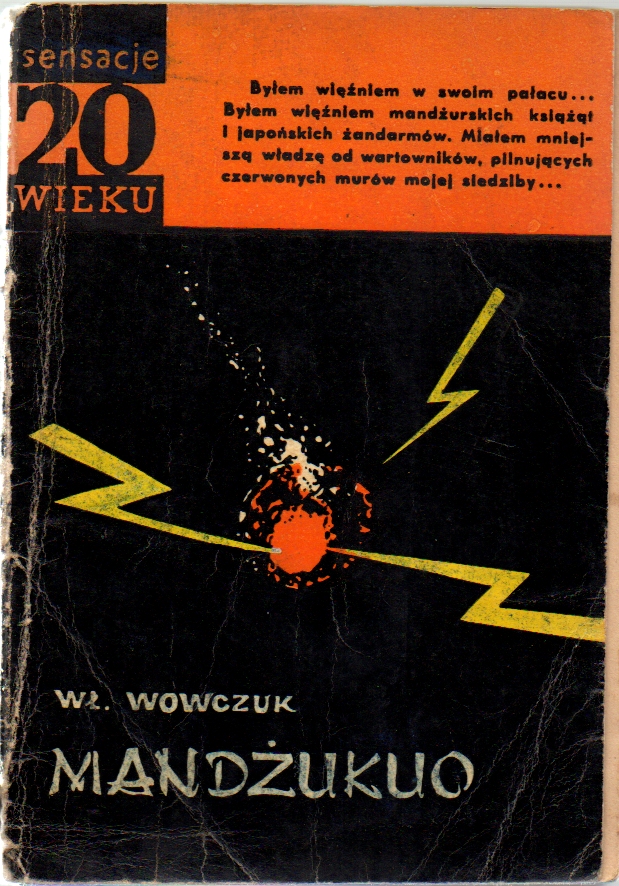Mandżukuo - Wowczuk SENSACJE 20 WIEKU