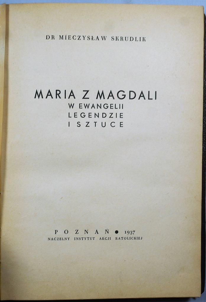 MARIA Z MAGDALI DR M. SKRUDLIK 1937