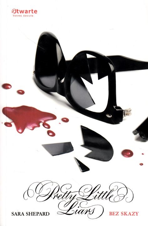 Pretty Little Liars Bez skazy - Sara Shepard Tom 2