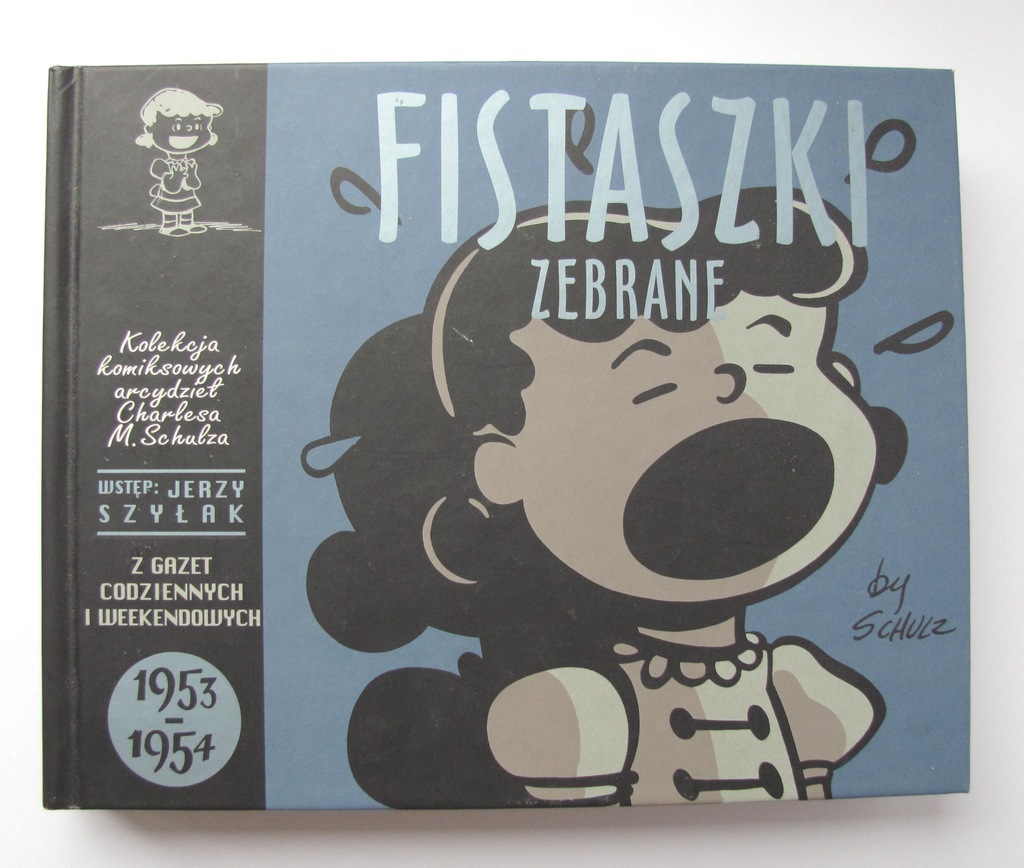 Fistaszki zebrane : 1953-1954  Charles M. Schulz
