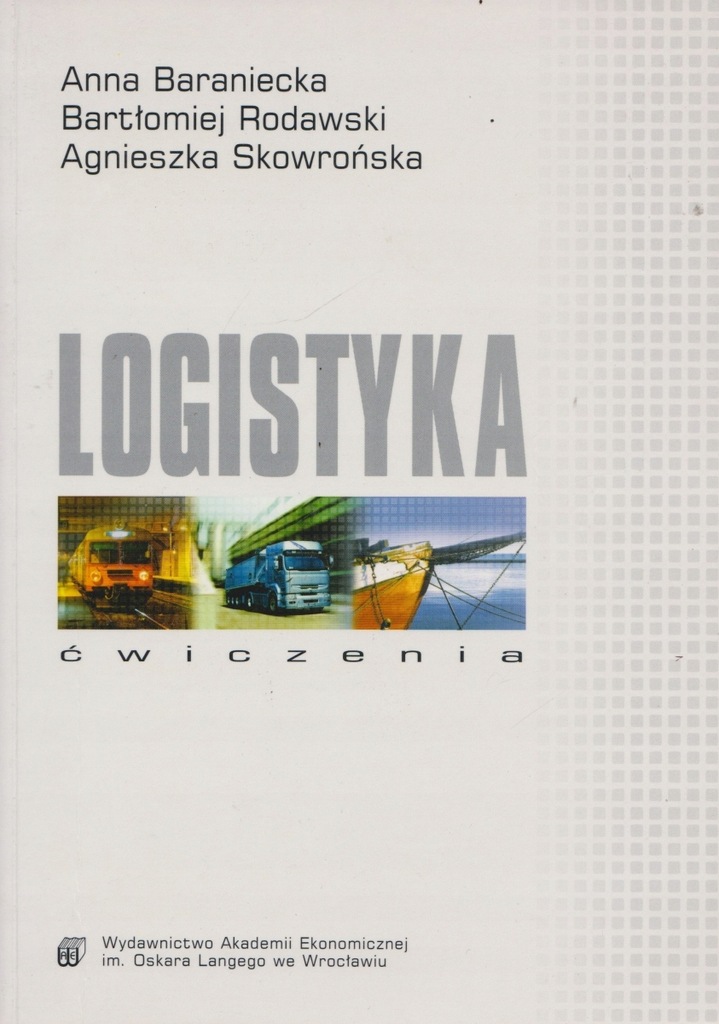 Logistyka ćwiczenia Anna Baraniecka