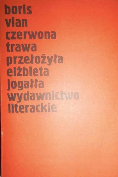 Czerwona trawa - Boris Vian1987 24h wys