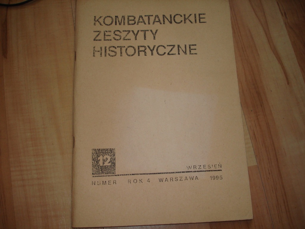Kombatanckie zeszyty historyczne nr12 1995r.