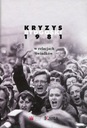 БЫДГОЩСКИЙ КРИЗИС 1981 ГОДА ТОМ 3 В СООБЩЕНИЯХ СВИДЕТЕЛЕЙ