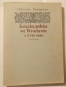 K535 Mendykowa Książka Polska we Wrocławiu 18 wiek