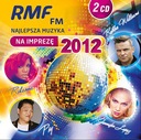 RMF FM ЛУЧШАЯ МУЗЫКА ДЛЯ ВЕЧЕРИНКИ 2012