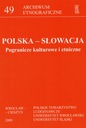 Polska-Słowacja Pogranicze Kulturowe i Etniczne photo 1 - milautoparts-fr.ukrlive.com