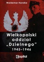  Názov Wielkopolski oddział Dzielnego 1945-1946