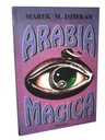 ARABIA MAGICA – ТАЙНЫЕ ЗНАНИЯ АРАБИЙ – Дин