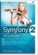 Symfony 2 od podstaw Włodzimierz Gajda