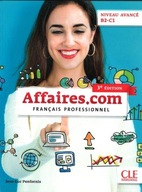 Affaires.com. Francais professionnel. Niveau avance B2-C1, podr. + DVD