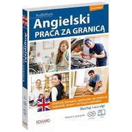 Angielski. Praca za granicą + 2 CD