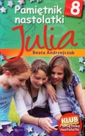 Pamiętnik nastolatki 8 Julia Beata Andrzejczuk