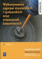 Wykonywanie zapraw murarskich i tynkarskich B.18.1