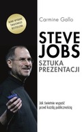 Steve Jobs Sztuka prezentacji Carmine Gallo