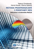 Metoda przemieszczeń i podstawy MES. Obliczenia w środowisku MatLab