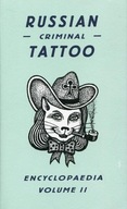 Russian Criminal Tattoo Encyclopaedia. Volume 2