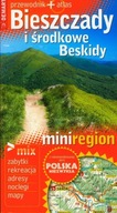 Mini Region Bieszczady i środkowe Beskidy Praca zbiorowa