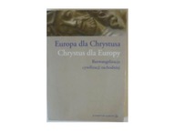 Europa dla Chrystusa Chrystus dla - 2009 24h wys