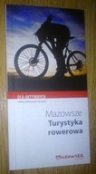 MAZOWSZE TURYSTYKA ROWEROWA przewodnik informator 2014 r.