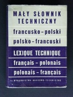 MAŁY SŁOWNIK TECHNICZNY FRANCUSKO-POLSKI