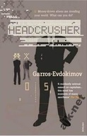 Headcrusher - Evdokimov-Garros