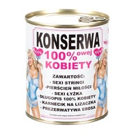 Konzerva 100% Ženy darček 18 30 40 50 narodeniny