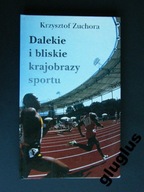 DALEKIE BLISKIE KRAJOBRAZY SPORTU ZUCHORA AUTOGRAF