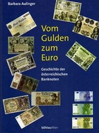25451 Vom Gulden zum Euro. Geschichte der osterrei