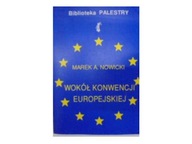 Wokół konwencji Europejskiej - M.A.Nowicki 24h