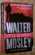 LITTLE SCARLET - Walter Mosley