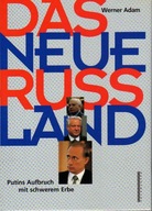 25559 Das neue Russland. Putins Aufbruch mit schwe